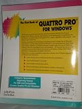 The First Book of Quattro Pro for Windows,
Paul McFedries