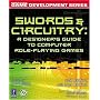 Swords & Circuitry: A Designer's Guide to Computer Role-Playing Games (Game Development)