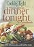 Cooking Light: The Essential Dinner Tonight Cookbook