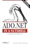 ADO.NET in a Nutshell (In a Nutshell (O'Reilly))