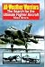 All-Weather Warriors: The Search for the Ultimate Fighter Aircraft