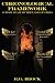 Chronological Framework (From Adam to the Lake of Fire)