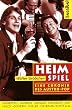 Heimspiel. Eine Chronik des Austro- Pop