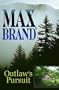 Outlaw's Pursuit: A Western Duo (Center Point Premier Western (Large Print))