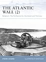 The Atlantic Wall (2): Belgium, The Netherlands, Denmark and Norway (Fortress)