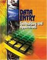 Data Entry: Skillbuilding & Applications (with CD-ROM)
