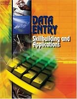 Data Entry: Skillbuilding & Applications (with CD-ROM)