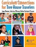 Curriculum Connections for Tree House Travelers for Grades K-4