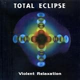 Violent Relaxation [2003 Avatar/Blue Room 2 CD]