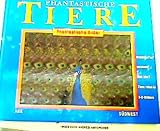 Produkt-Bild: Phantastische Tiere. Phantastische Bilder