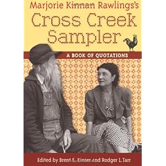 Marjorie Kinnan Rawlings's Cross Creek Sampler: A Book of Quotations