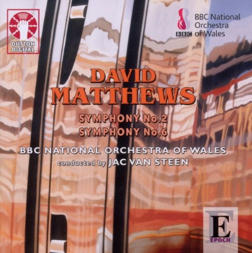 Matthews: Symphonies No 2 & 6