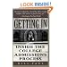 Getting In: Inside The College Admissions Process