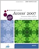 New Perspectives on Microsoft Office Access 2007, Brief, Premium Video Edition (New Perspectives (Course Technology Paperback))
