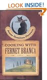 Cooking With Fernet Branca
