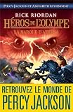 Acheter le livre Héros de lOlympe – tome 3 – La Marque dAthéna