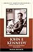 John F. Kennedy and a New Generation (3rd Edition) (Library of American Biography)