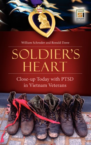 Soldier's Heart: Close-up Today with PTSD in Vietnam Veterans (Praeger Security International)