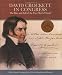Search : David Crockett in Congress: The Rise and Fall of the Poor Man's Friend