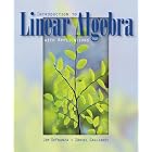 Introduction to Linear Algebra by James DeFranza and Daniel Gagliardi