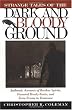 Strange Tales of the Dark and Bloody Ground: Authentic Accounts of Restless Spirits, Haunted Honky Tonks, and Eerie Events in Tennessee