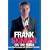 Frank Skinner on the Road: Love, Stand-up Comedy and The Queen Of The Night