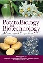 Potato Biology and Biotechnology: Advances and Perspectives