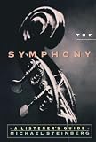 The Symphony: A Listener's Guide