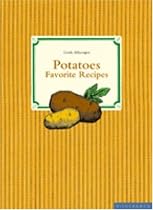 Potatoes: Favorite Recipes (Heavenly Treats)