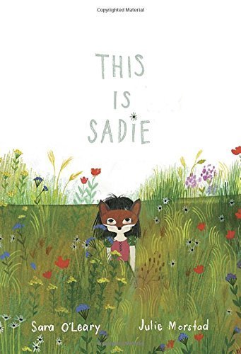 This is Sadie (Sadie Mac) by Julie Morstad (2015-05-14)