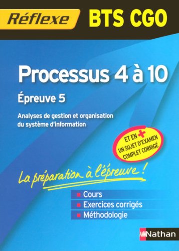 Processus 4 à 10 BTS CGO : Epreuve 5