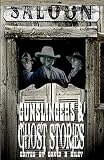 Gunslingers & Ghost Stories