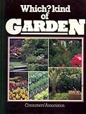 Which? kind of garden