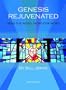 Genesis Rejuvenated