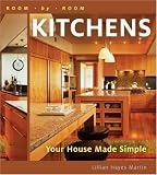 Room by Room: Kitchens: Your House Made Simple (Room By Room)