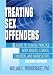 Treating Youth Who Sexually Abuse: An Integrated Multi-Component Approach