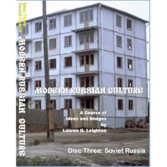 Modern Russian Culture. Disk Three: Soviet Russia by 