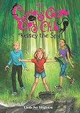 Kelsey the Spy (The Curious Cat Spy Club)