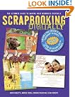 Scrapbooking Digitally: The...