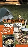 The camping cookbook : recipes for around the campfire