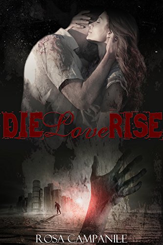 Die Love Rise (Italian Edition)