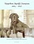 Neapolitan Mastiff Champions, 2004-2007