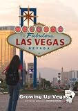 Growing Up Vegas