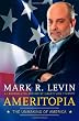 Ameritopia: The Unmaking of America