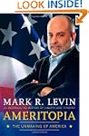 Ameritopia: The Unmaking of America