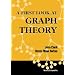 A First Look at Graph Theory