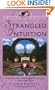 Strangled Intuition