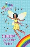 Emma the Easter Fairy (Rainbow Magic)