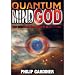Quantum Mind of God by Philip Gardiner