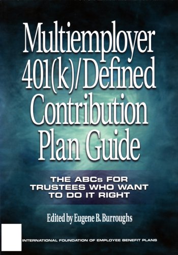 The Multiemployer 401(k) Defined Contribution Plan Guide